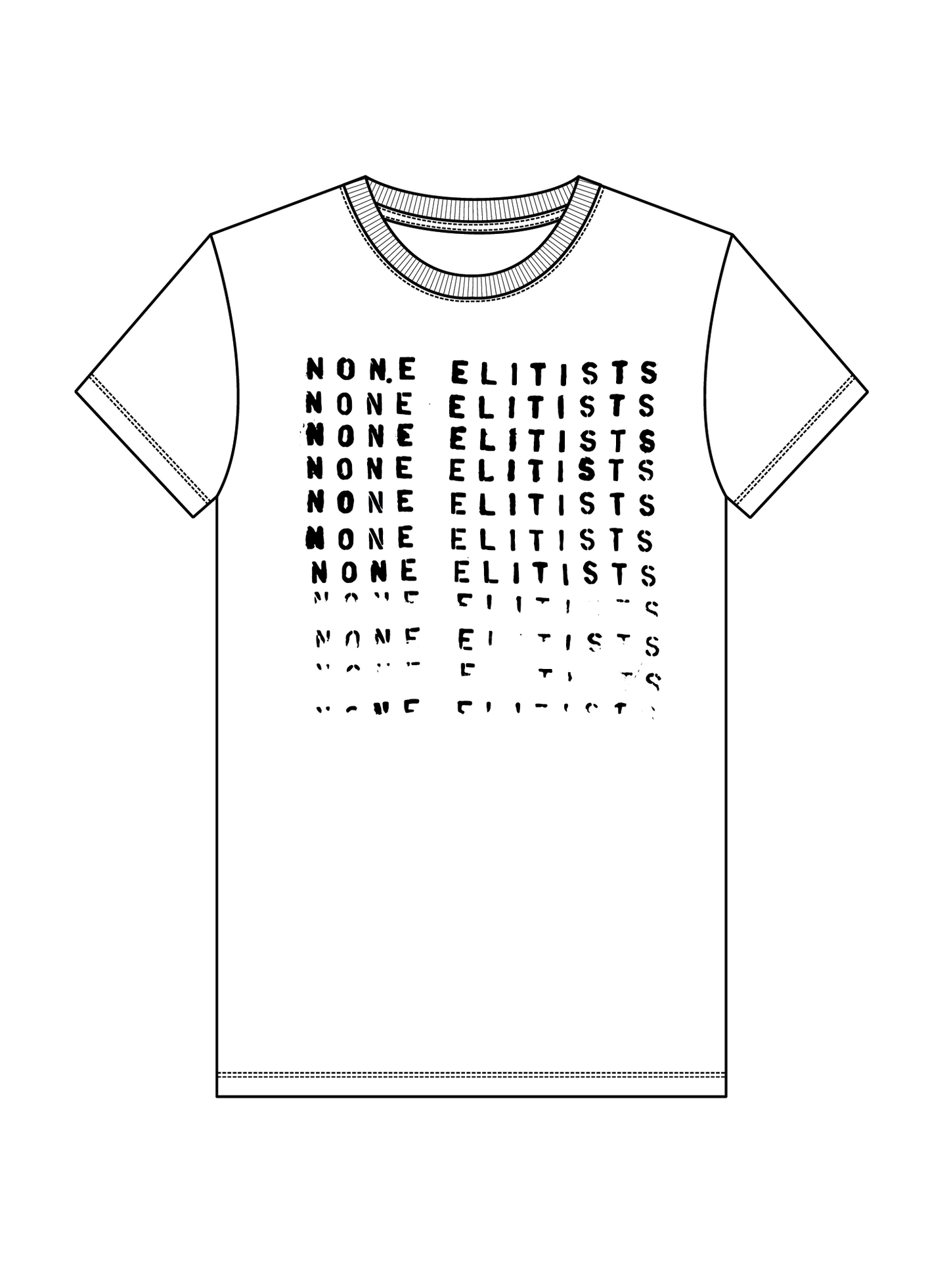 None Elitists Tee